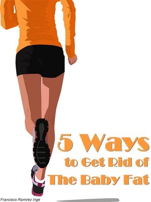 cover image of 5 Ways to Get Rid of the Baby Fat